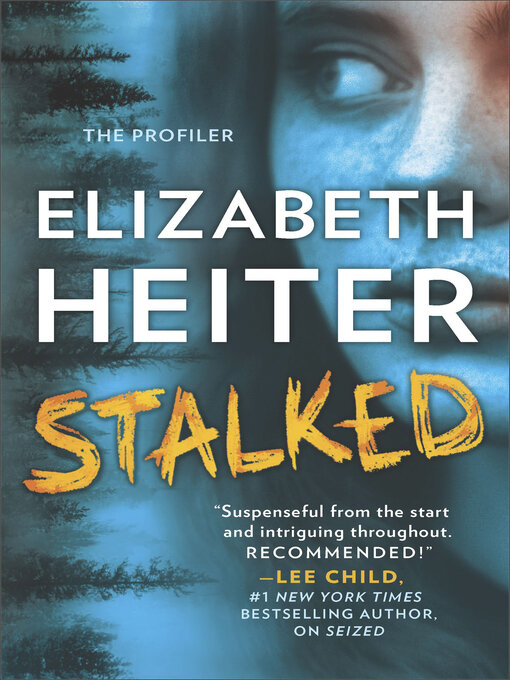 Title details for Stalked by Elizabeth Heiter - Available